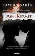 Ask-i Kiyamet - Tayfun Sahin