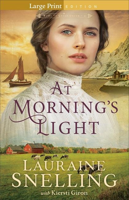 At Morning's Light - Lauraine Snelling, Kiersti Giron