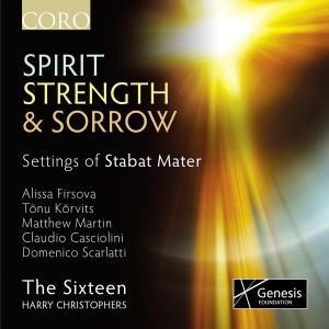 Spirit,Strength & Sorrow-Settings Stabat Mater - Harry/Sixteen Christophers