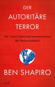 Cover-Bild zum Titel 'Der autoritäre Terror' von 'Ben Shapiro, Pascale Mayer'