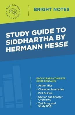 Study Guide to Siddhartha by Hermann Hesse - Intelligent Education