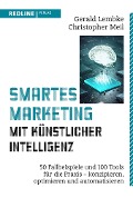 Cover-Bild zum Titel 'Smartes Marketing mit künstlicher Intelligenz' von 'Gerald Lembke, Christopher Meil'