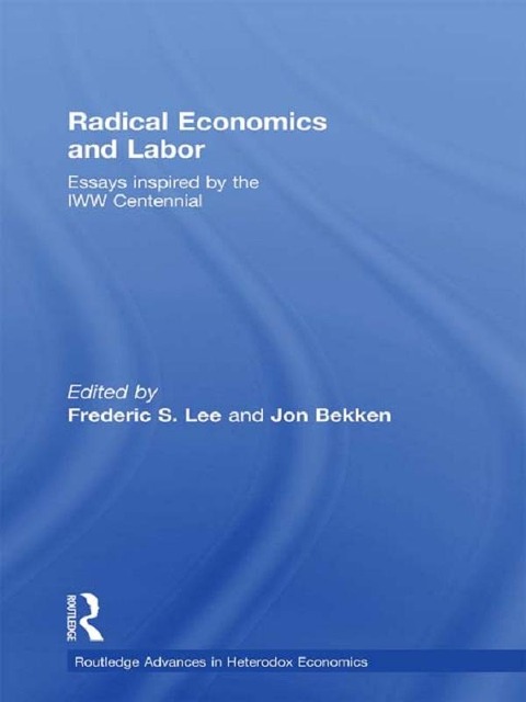 Radical Economics and Labour - 