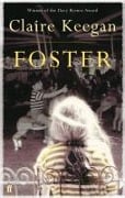 Cover-Bild zum Titel 'Foster' von 'Claire Keegan'