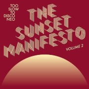 Cover-Bild zum Titel 'The Sunset Manifesto Vol. 2' von 'Various'
