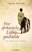 Eine afrikanische Liebesgeschichte - Daphne Sheldrick