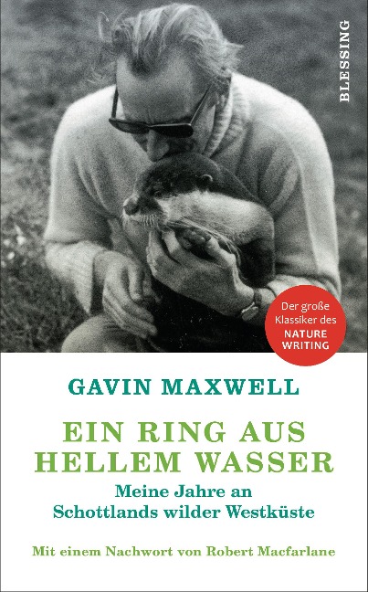 Ein Ring aus hellem Wasser - Gavin Maxwell
