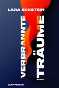 Cover-Bild zum Titel 'Verbrannte Träume' von 'Lara Eckstein'