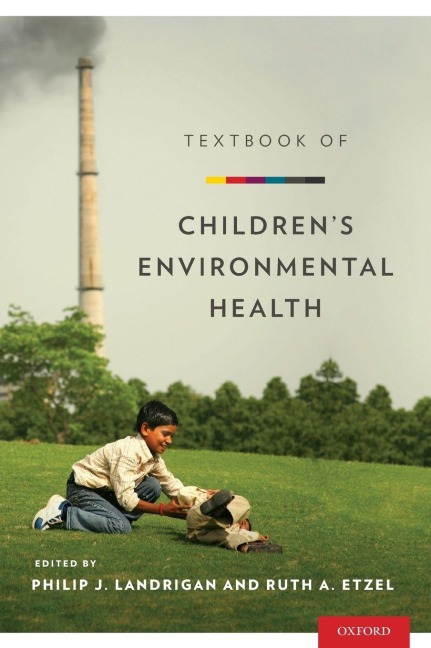 Textbook of Children's Environmental Health - 