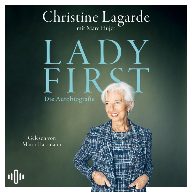 LADY FIRST - Marc Hujer, Christine Lagarde