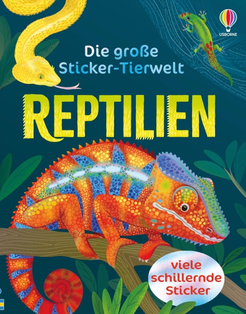Die große Sticker-Tierwelt: Reptilien - Micaela Tapsell
