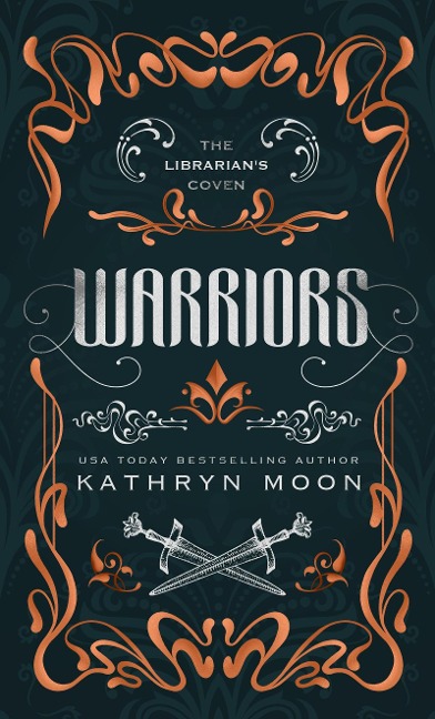 Warriors (The Librarian's Coven, #2) - Kathryn Moon