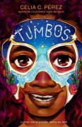 Cover-Bild zum Titel 'Tumbos / Tumble' von 'Celia C Pérez'