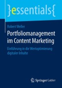 Cover-Bild zum Titel 'Portfoliomanagement im Content Marketing' von 'Robert Weller'