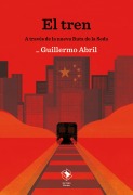 Cover-Bild zum Titel 'El tren' von 'Guillermo Abril'