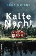 Cover-Bild zum Titel 'Kalte Nacht' von 'Anne Nordby'