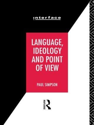 Language, Ideology and Point of View - Paul Simpson