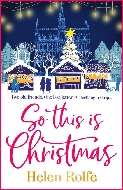 So This is Christmas - Helen Rolfe