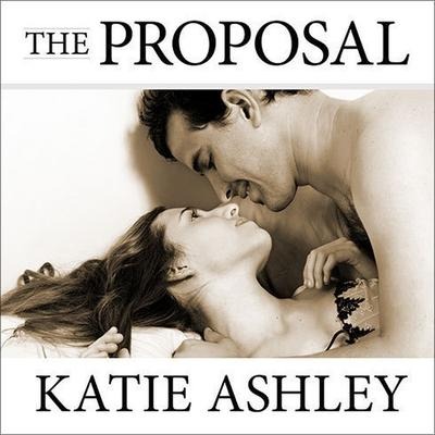 The Proposal Lib/E - Katie Ashley