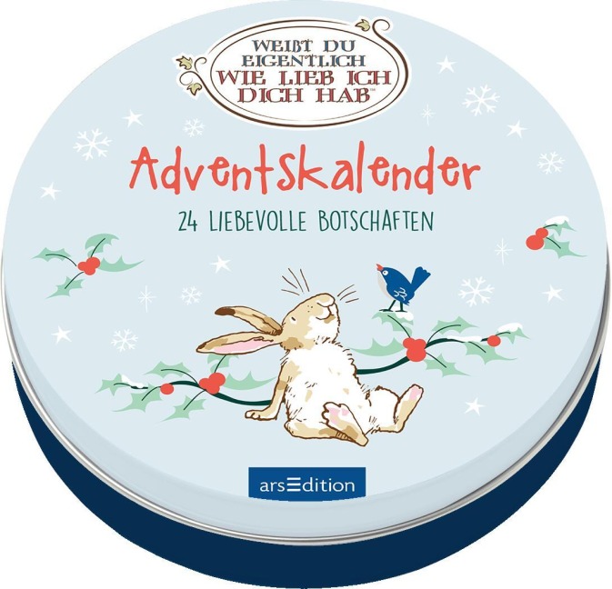 Adventskalender in der Dose. Weißt du eigentlich, wie lieb ich dich hab? - 