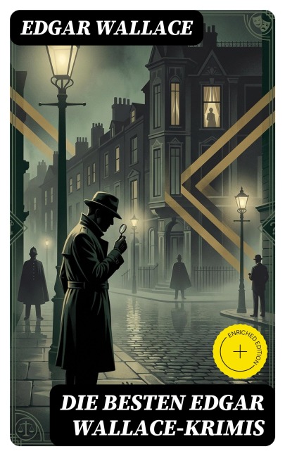 Die besten Edgar Wallace-Krimis - Edgar Wallace