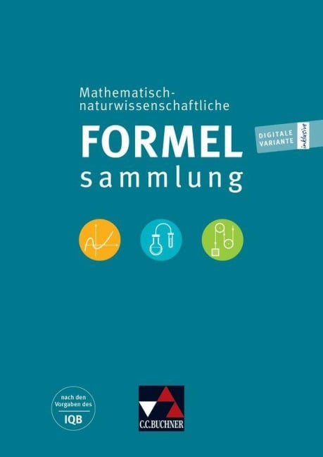 Mathematisch-naturwissenschaftliche Formelsammlung - 