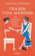 Frauen von morgen - Gunna Wendt