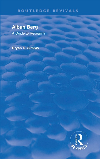 Alban Berg - Bryan R. Simms