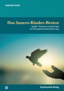 Cover-Bild zum Titel 'Das Innere-Kinder-Retten' von 'Gabriele Kahn'