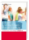 Cover-Bild zum Titel 'Kinder- und Familiengottesdienste für alle Sonn- und Festtage. Lesejahr B' von ''