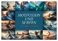 Motivation und Surfen (Wandkalender 2025 DIN A3 quer), CALVENDO Monatskalender - Dirk Meutzner
