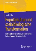 Populärkultur und sozialökologische Transformation - Ina Kahle