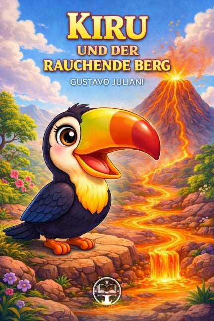 Kiru Und Der Rauchende Berg - Gustavo Juliani