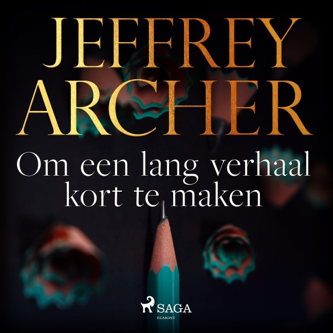 Om een lang verhaal kort te maken - Jeffrey Archer
