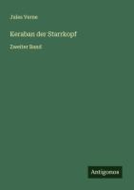 Keraban der Starrkopf - Jules Verne
