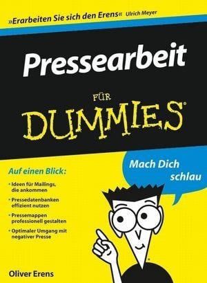 Pressearbeit für Dummies - Oliver Erens