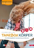 Cover-Bild zum Titel 'Bewegtes Lernen in der Grundschule: Tanzbox Körper' von 'Claudia Hanfgarn, Johanna Schlösser'
