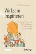 Cover-Bild zum Titel 'Wirksam Inspirieren' von 'Vaheh Khachatouri'