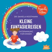 Cover-Bild zum Titel 'FamilyFlow. Kleine Fantasiereisen' von 'Daniela Heidtmann'