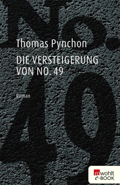 Die Versteigerung von No. 49 - Thomas Pynchon