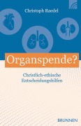 Cover-Bild zum Titel 'Organspende?' von 'Christoph Raedel'