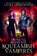 Drinking Blood For Squeamish Vampires (Obscure Academy, #2) - Laura Greenwood