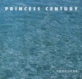 Progress - Princess Century
