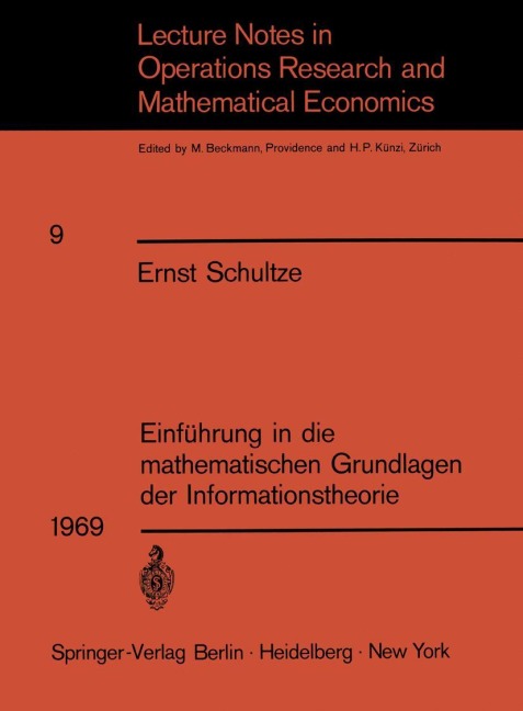 Einführung in die mathematischen Grundlagen der Informationstheorie - Ernst Schultze