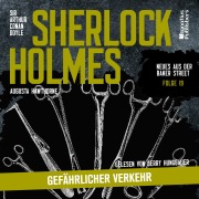 Cover-Bild zum Titel 'Sherlock Holmes: Gefährlicher Verkehr (Neues aus der Baker Street, Folge 19)' von 'Arthur Conan Doyle, Augusta Hawthorne'