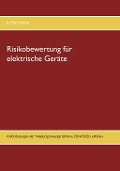 Cover-Bild zum Titel 'Risikobewertung für elektrische Geräte' von 'Jo Horstkotte'