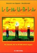 Cover-Bild zum Titel 'Lemuria, das Land des goldenen Lichts' von 'Dietrich von Oppeln-Bronikowski'