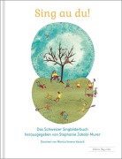 Cover-Bild zum Titel 'Sing au du!' von 'Stephanie Jakobi-Murer'