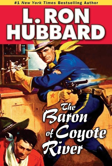 The Baron of Coyote River - L Ron Hubbard