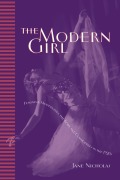 Cover-Bild zum Titel 'The Modern Girl' von 'Jane Nicholas'